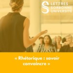 Photo « Savoir Convaincre : La Puissance de la Rhétorique » formation de la Faculté des Lettres Sorbonne Université